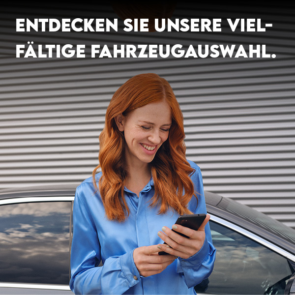 ENTDECKEN SIE UNSERE VIELFÄLTIGE FAHRZEUGAUSWAHL.